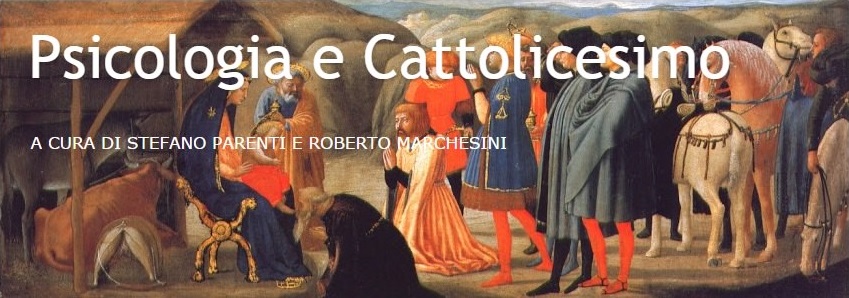 Psicologia e Cattolicesimo Psicologia e Cattolicesimo